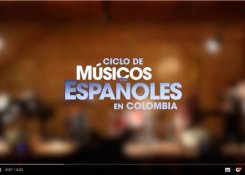 Trailer Ciclo de Músicos Españoles en Colombia 2019 | Youtube