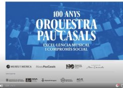 Welcome to the exhibition 100 years of the Pau Casals Orchestra