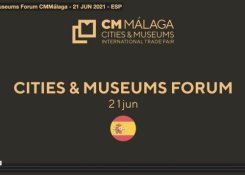 Cities & Museums Forum CMMálaga - 21 JUN 2021 - ESP