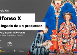 'Alfonso X: The Legacy of a Forerunner King'. The exhibition