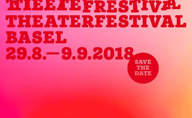Theaterfestival Basel 2018