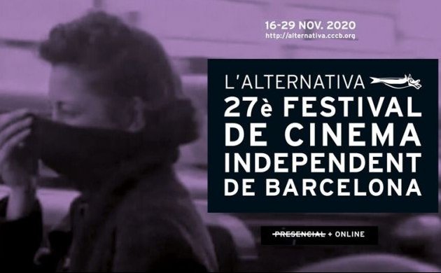 L&#39;Alternativa 2020, 27 Independent Film Festival Barcelona