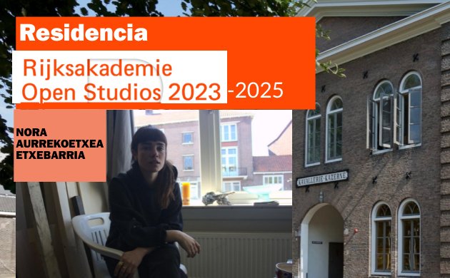 Nora Aurrekoetxea Etxebarri | Artistic Residency at Rijksakademie 2023-2025