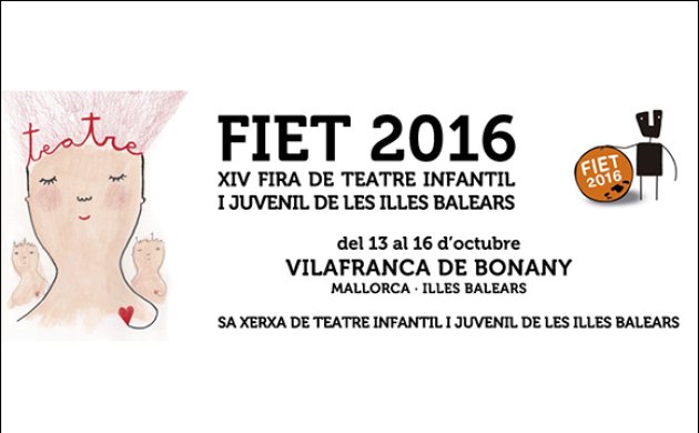 FIET 2016. Balearic Islands Theater Fair for Children and Young People