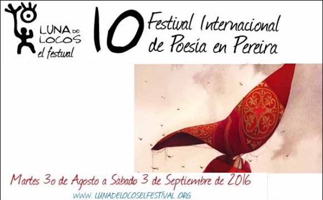 Luna de Locos. Festival de Poesía de Pereira 2016