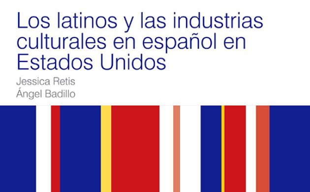 Circuits for the production, distribution and consumption of Spanish-Language Cultural Production in the Hispanic Community of the United States