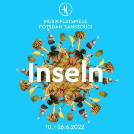 Musikfestspiele Potsdam Sanssouci 2022