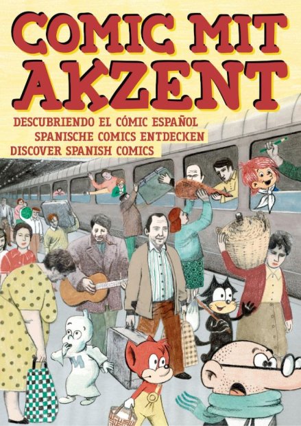 Comic mit Akzent. Descubriendo el cómic español Comic mit Akzent. Descubriendo el cómic español